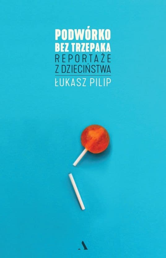 Okładka książki „Podwórko bez trzepaka”